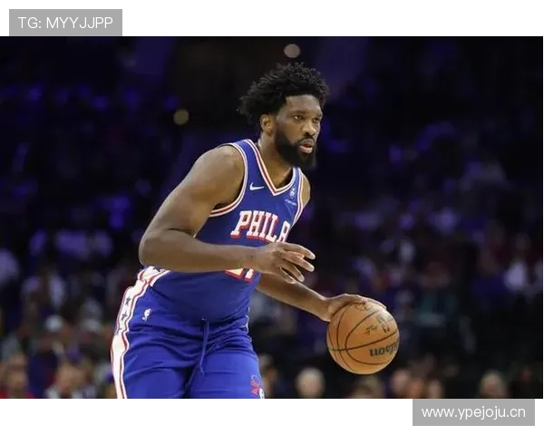 恩比德低位单打命中率提升显著 拉开与阿德托昆博差距